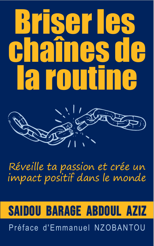 Couverture de Briser les chaînes de la routine